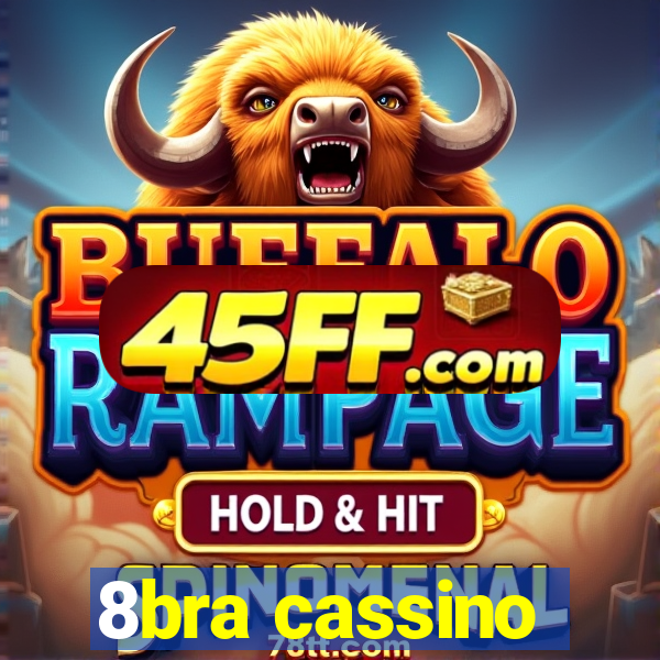 8bra cassino